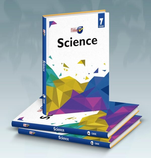 Full Marks Science CBSE Support Book Class 7 | NCERT Solutions | Question Bank | Reference Books | Help Books | Chapterwise Solutions | NCERT Textual Questions | Study Material | Practice Material