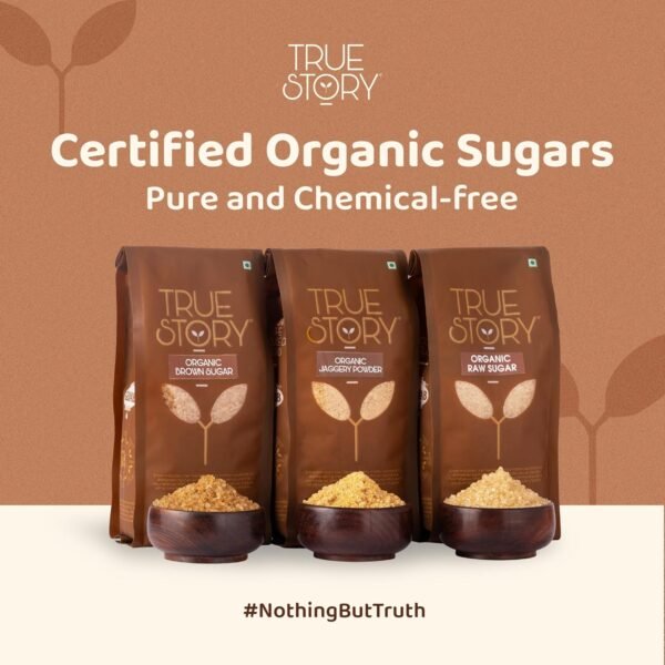 True Story Organic Raw Sugar | 1kg | 100% Natural, Unrefined Chini | Sulphur-Free Desi Khand | 100% Certified Organic Khandsari | Best for Tea and Coffee